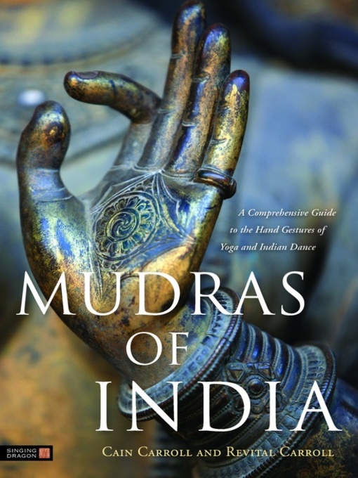 Detalles del título Mudras of India de Cain Carroll - Lista de espera